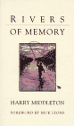 Rivers of Memory